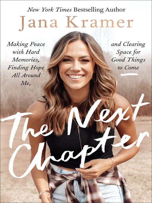 Title details for The Next Chapter by Jana Kramer - Available